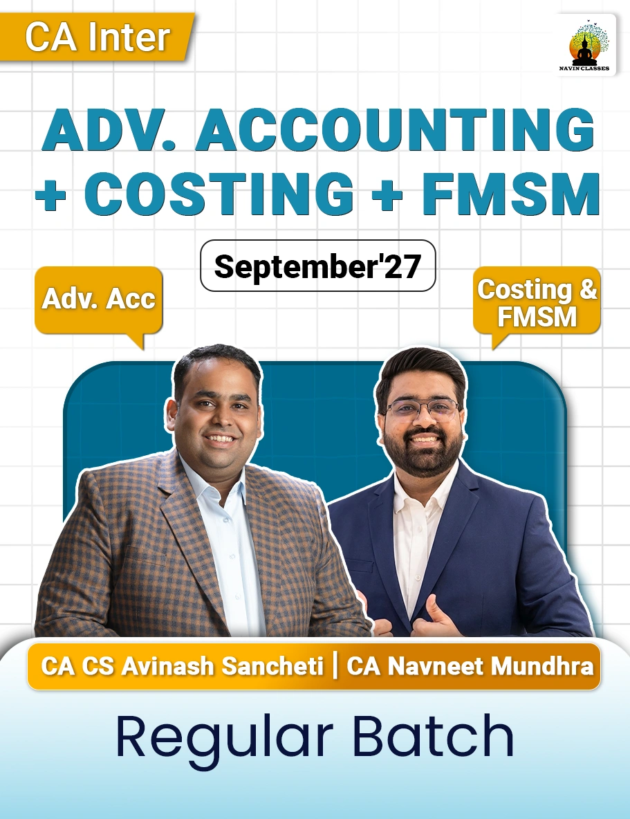 CA Inter Advanced Accounting + Costing + FMSM - Sep'27 Batch - Image 1